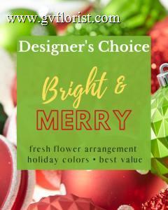 Designer's Choice Bright & Merry –  Grass Valley Florist, Grass Valley CA